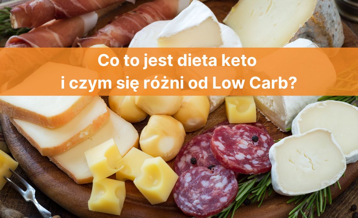 Co to jest dieta keto i czym się różni od Low Carb?