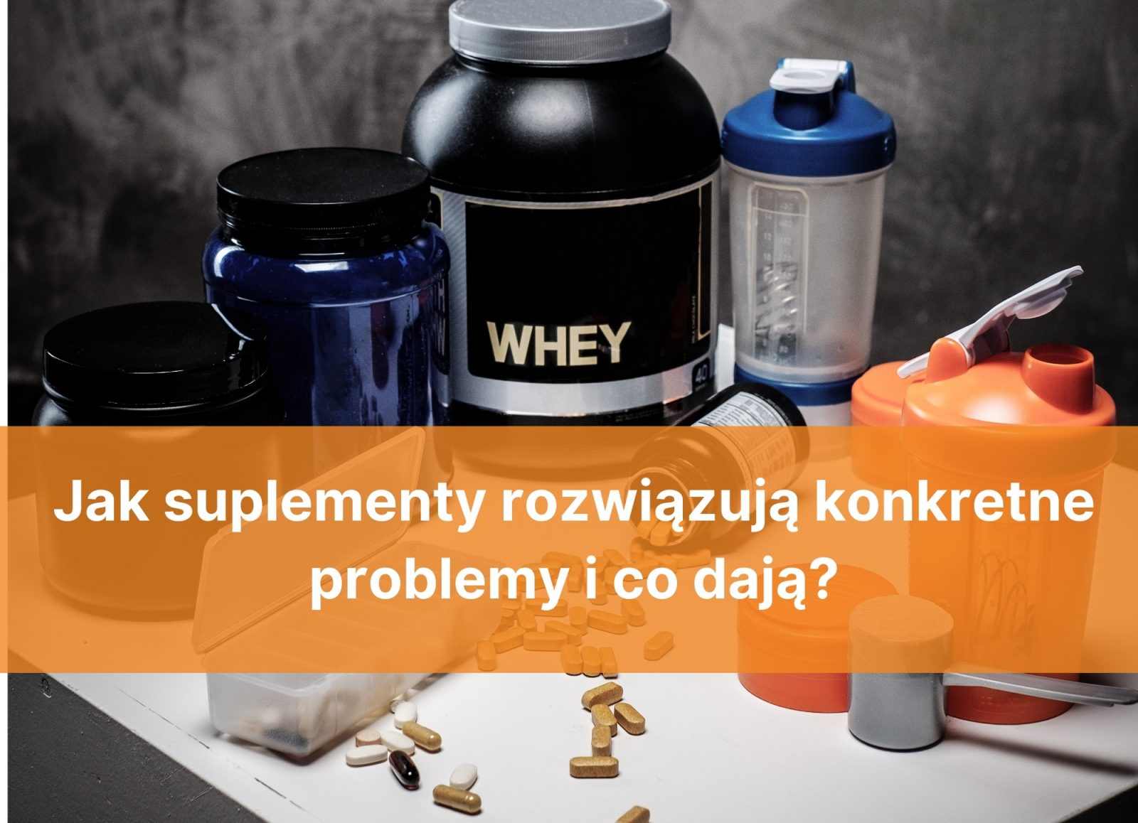 Jak suplementy rozwiązują konkretne problemy i co dają?