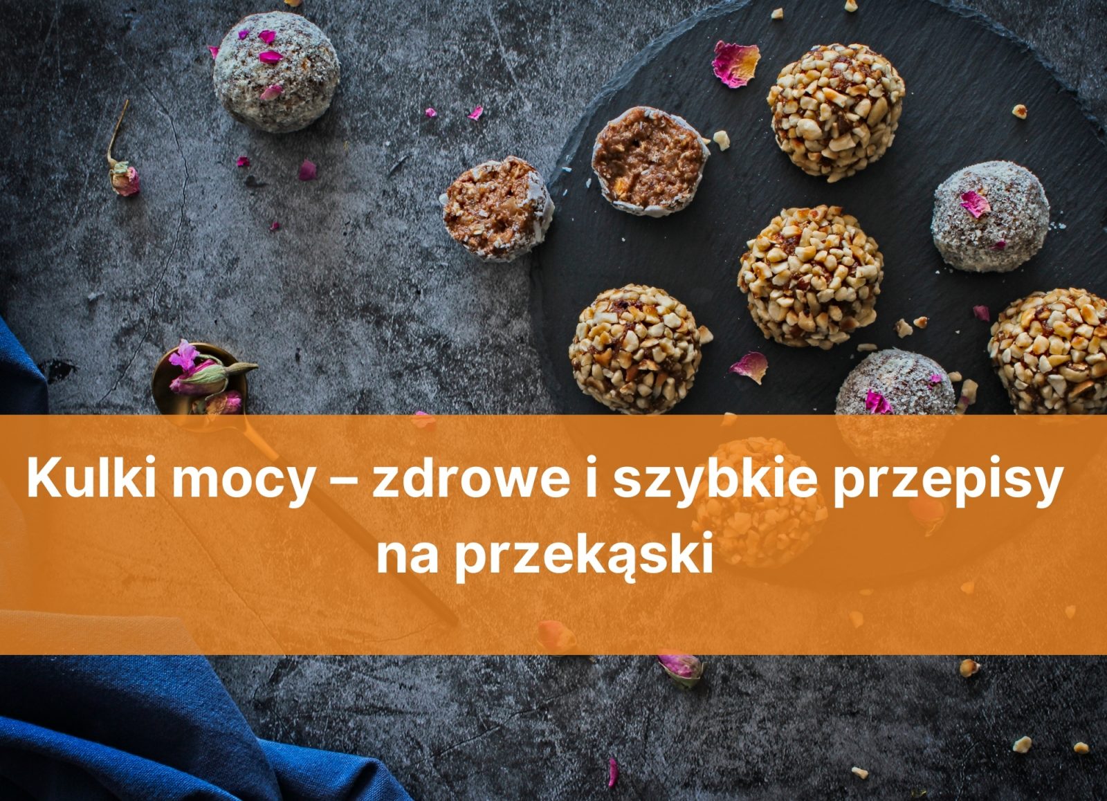 Kulki Mocy – Zdrowe i Szybkie Przepisy na Przekąski