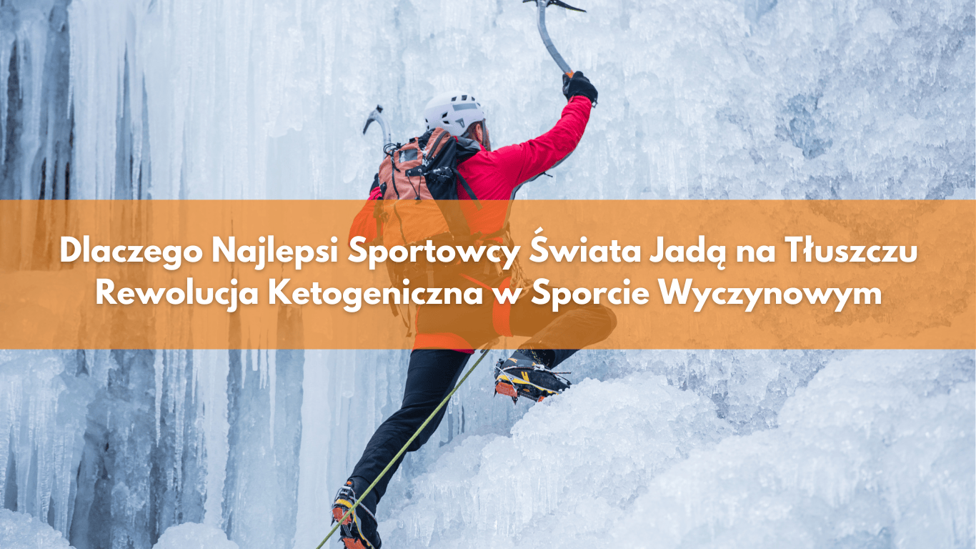 Dlaczego Najlepsi Sportowcy Świata Jadą na Tłuszczu – Rewolucja Ketogeniczna w Sporcie Wyczynowym