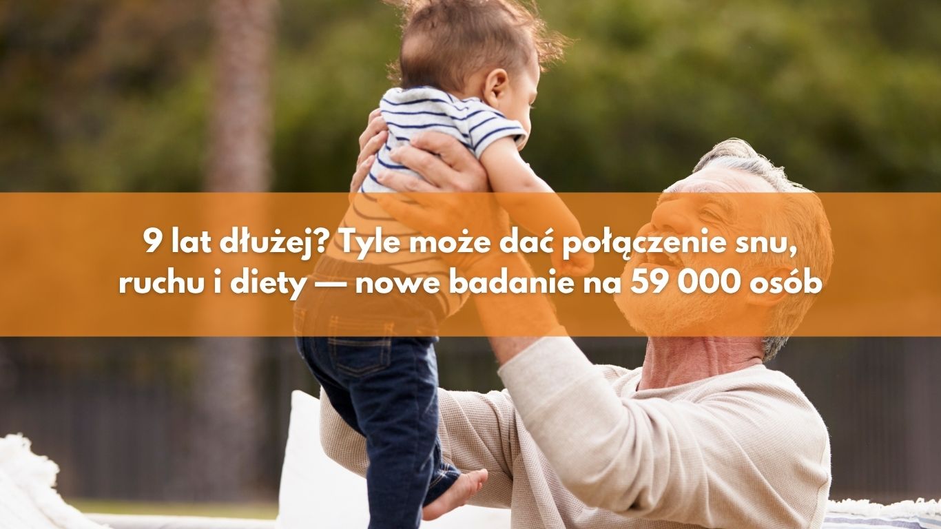 9 lat dłużej? Tyle może dać połączenie snu, ruchu i diety — nowe ...